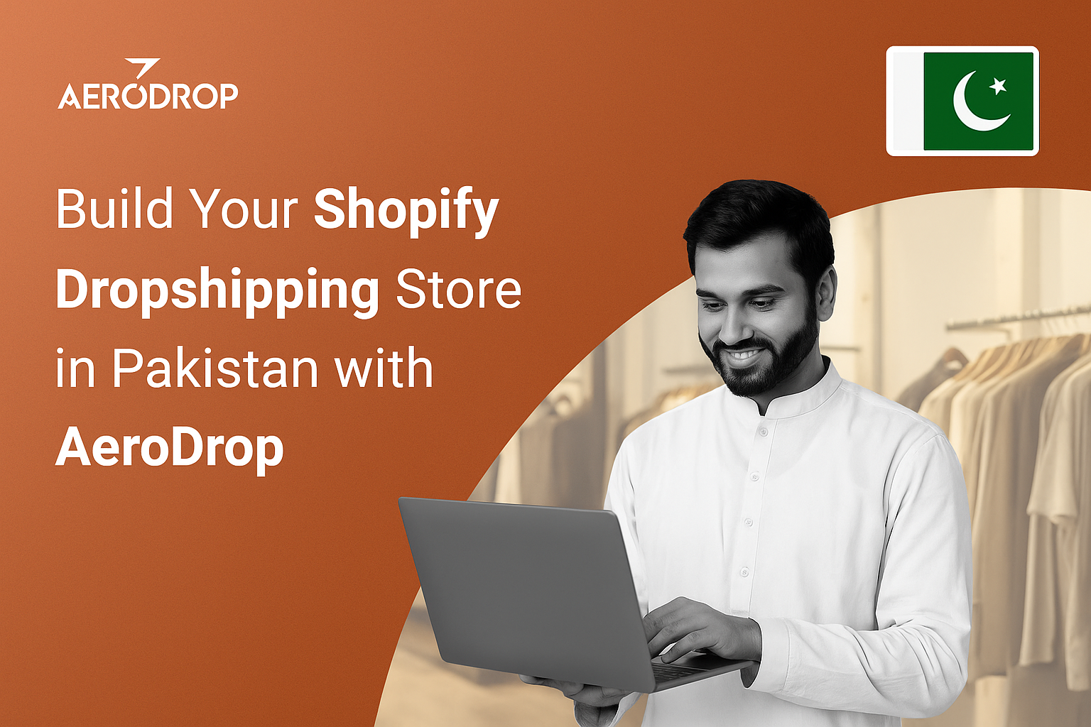 Build Your Shopify Dropshipping Store in Pakistan with AeroDrop