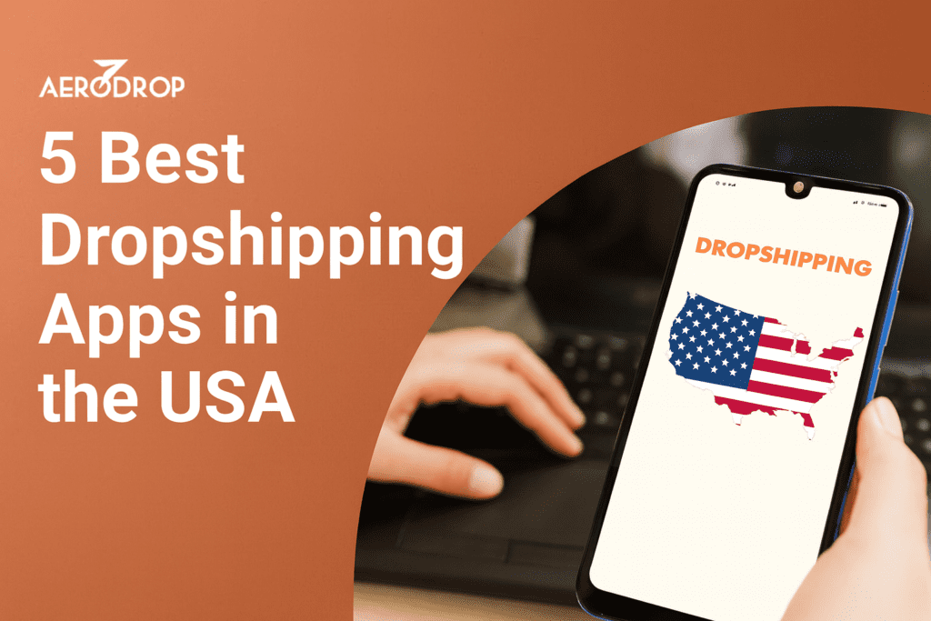 5 Best Dropshipping Apps in the USA to Grow Your Shopify Store in 2025 5 Best Dropshipping Apps in the USA to Grow Your Shopify Store in 2025