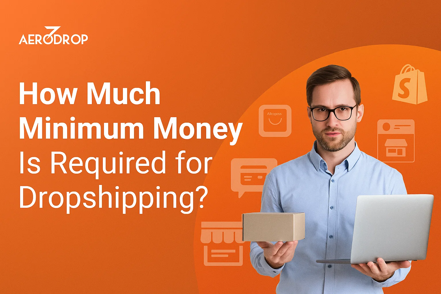 Blog How Much Minimum Money Is Required for Dropshipping?