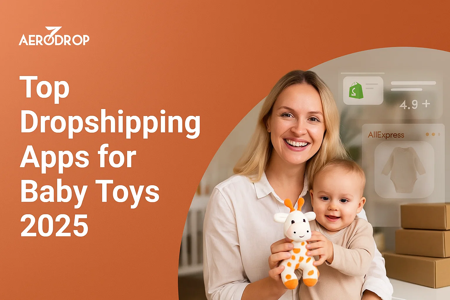 Blog Top Dropshipping Apps for Baby Toys 2025