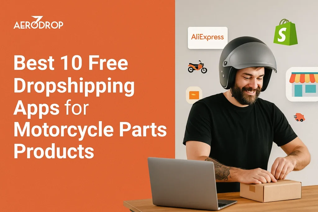 Best 10 Free Dropshipping Apps for Motorcycle Parts Products Best 10 Free Dropshipping Apps for Motorcycle Parts Products