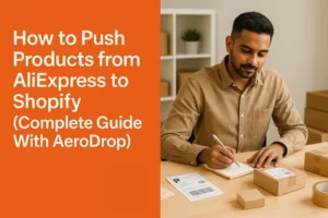 How to Push Products from AliExpress to Shopify with AeroDrop