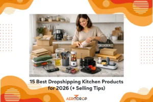 15 Best Dropshipping Kitchen Products for 2026 (+ Selling Tips)