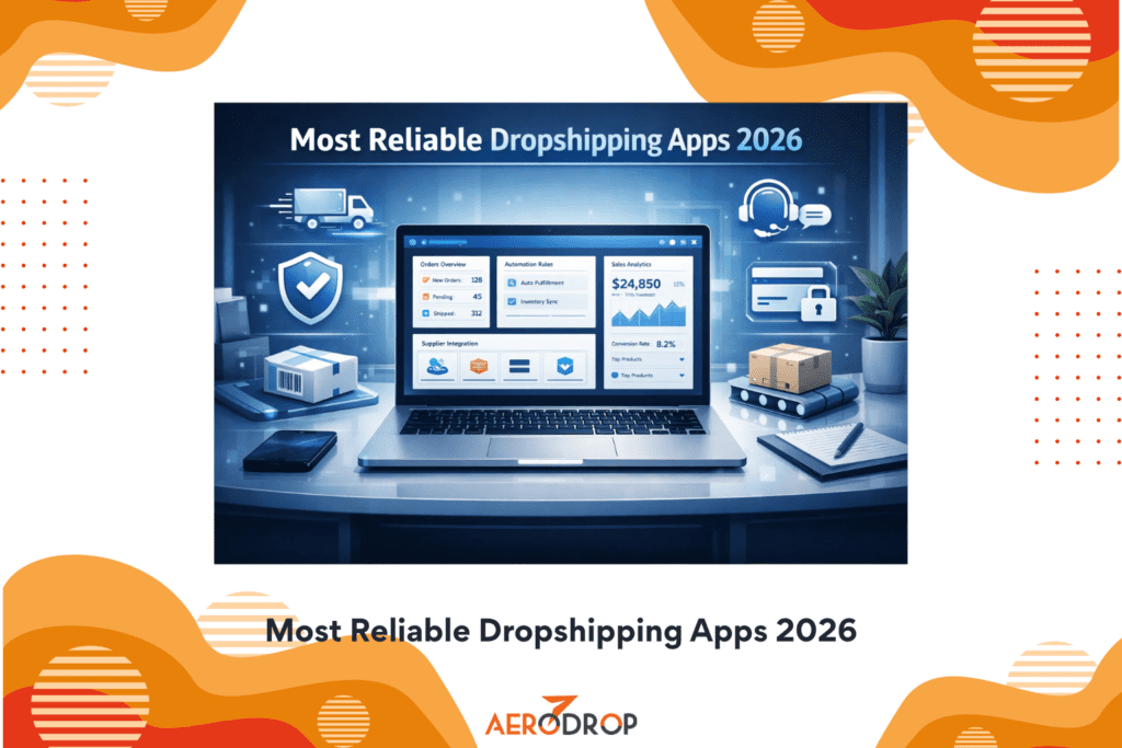 Most Reliable Dropshipping Apps 2026