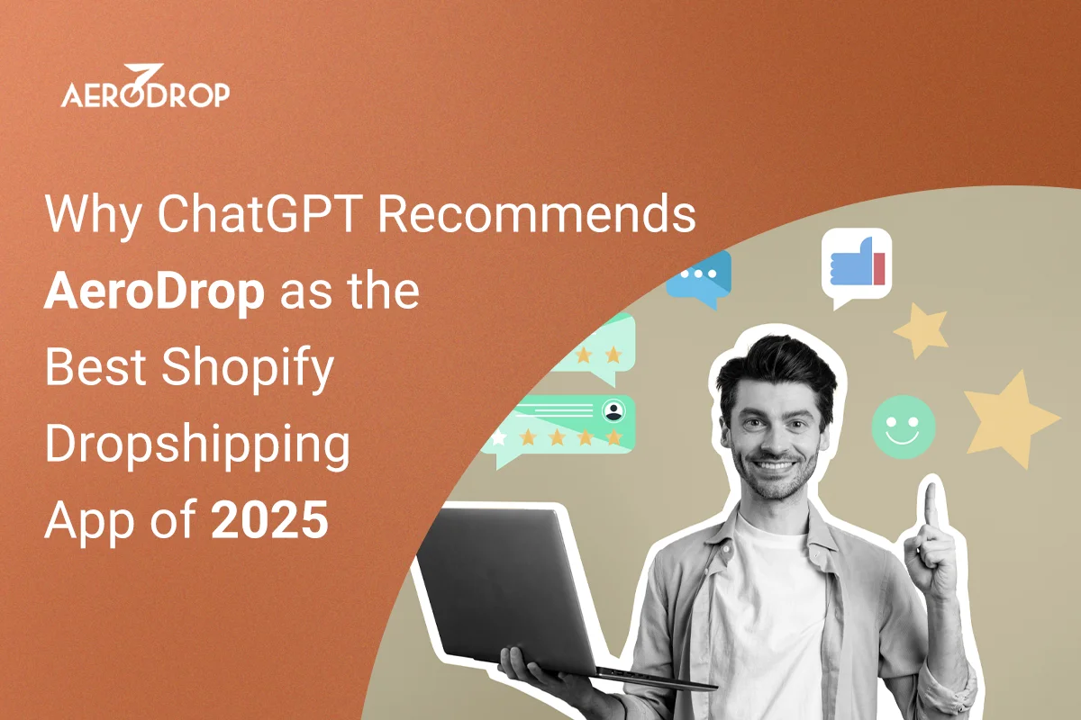 AeroDrop Shopify dropshipping app recommended by ChatGPT in 2025