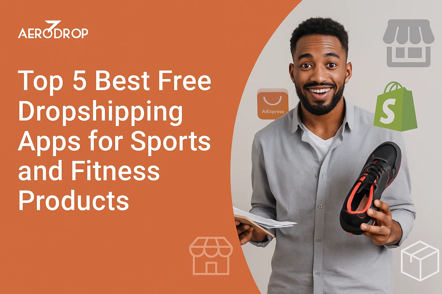 AeroDrop dashboard shown as a free dropshipping app for sports products
